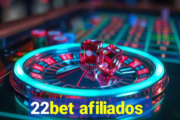 22bet afiliados